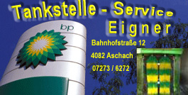 Tankstelle - Buffet - Waschstraße - Service EIGNER-Aschach/D